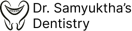Dr. Samyuktha's Dentistry